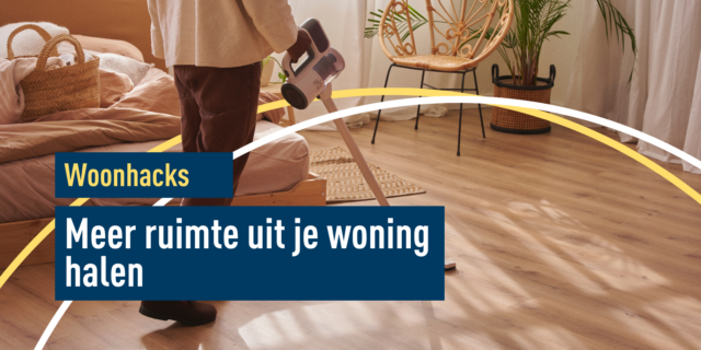 Zo haal je meer ruimte uit je woning: slimme tips voor meer overzicht